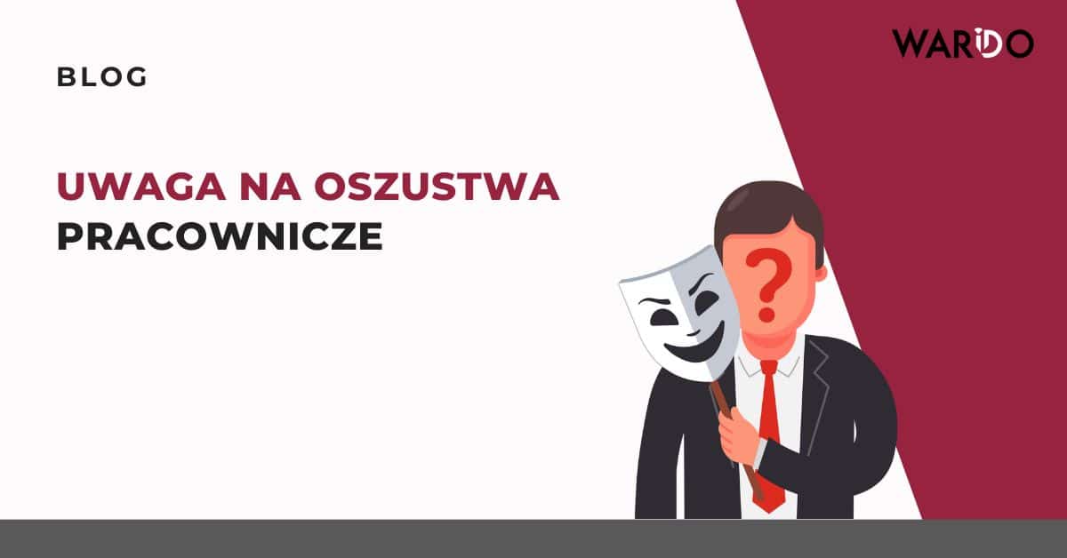 UWAGA na oszustwa pracownicze