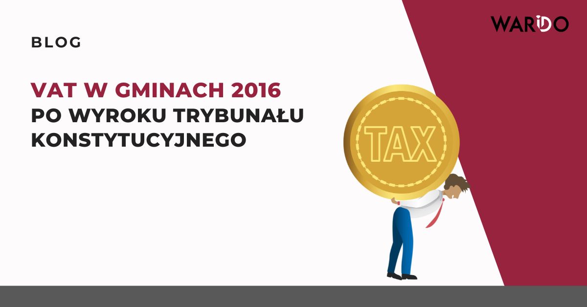 vat-gminach-2016-wyroku-trybunalu-konstytucyjnego