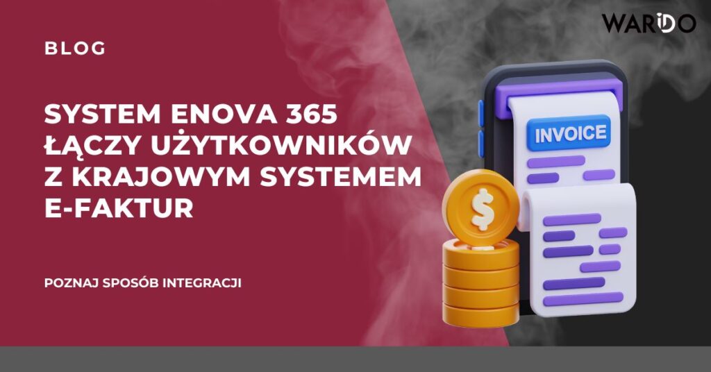 system-enova-365-laczy-uzytkownikow-z-krajowym-systemem-e-faktur