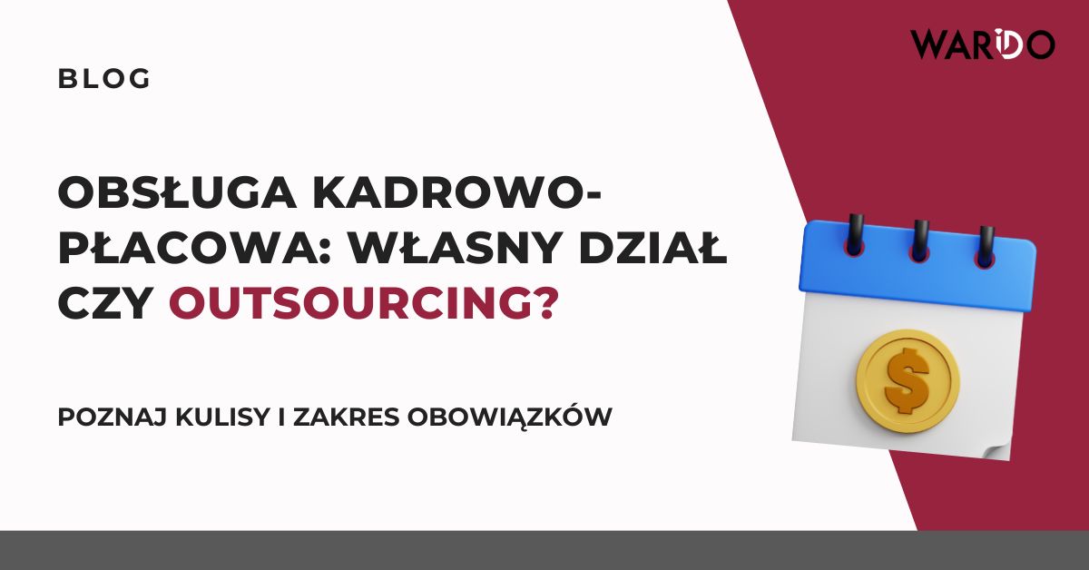 obsluga-kadrowo-placowa-wlasny-dzial-czy-outsourcing