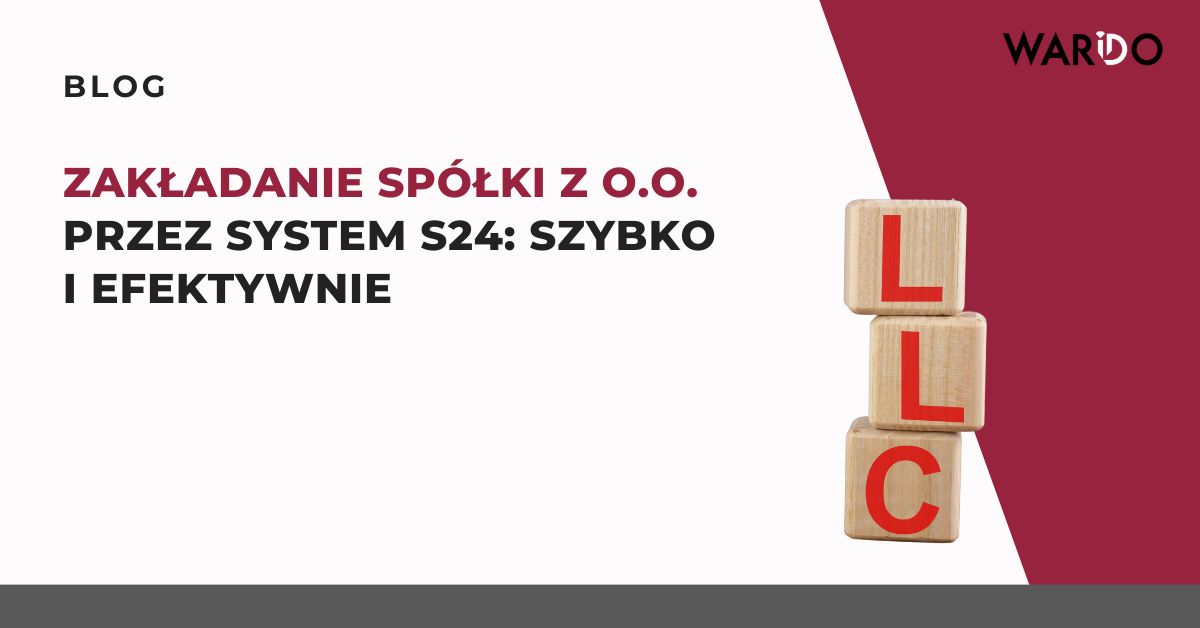 zakladanie-spolki-z-o-o-przez-system-s24-szybko-i-efektywnie