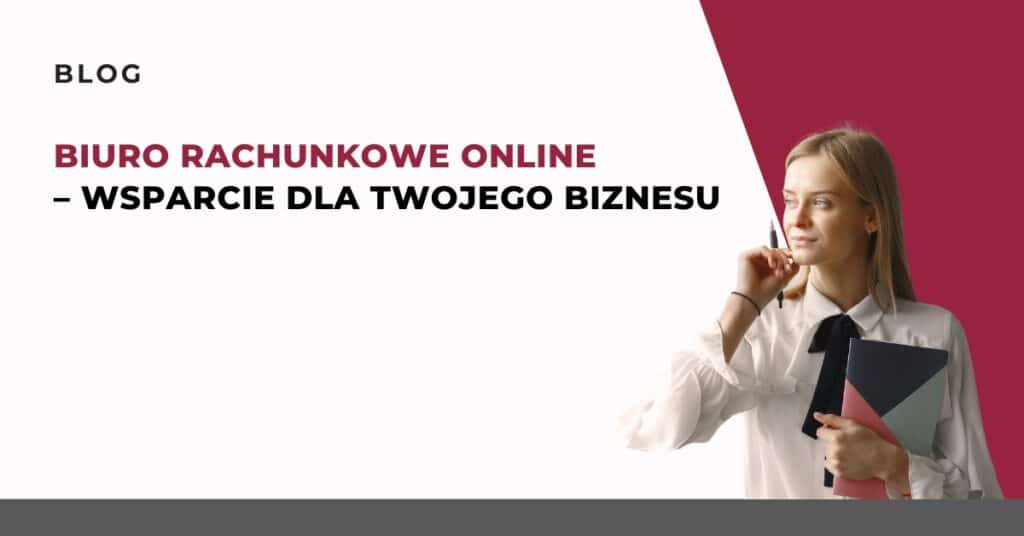 biuro-rachunkowe-online-wsparcie-dla-Twojego-biznesu