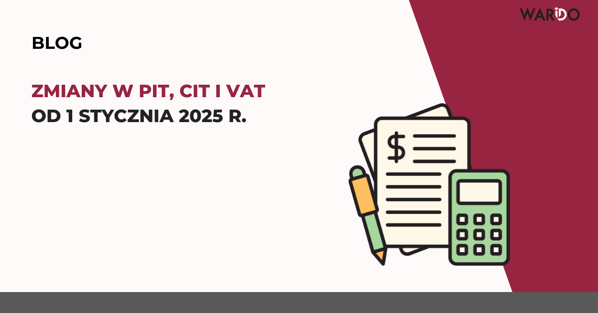 zmiany-w-PIT-CIT-i-VAT-od-1-stycznia-2025-r