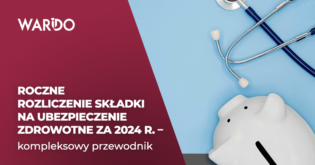 Roczne rozliczenie składki na ubezpieczenie zdrowotne
