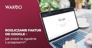 Rozliczanie faktur od Google
