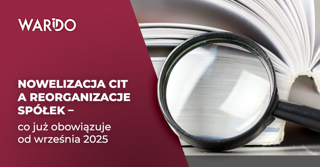 Nowelizacja CIT a reorganizacje spółe