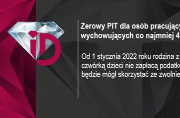 Zerowy PIT dla osób pracujących i wychowujących co najmniej 4 dzieci